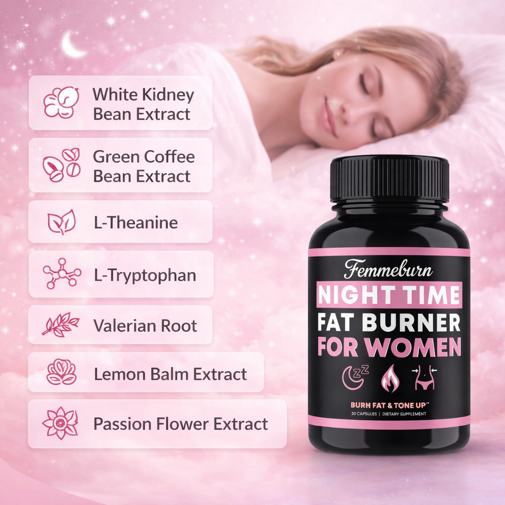 Femmeburn - Night Time Fat Burner For Women